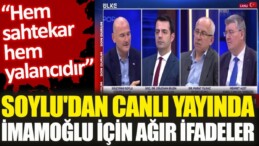 Soylu’dan canlı yayında Ekrem İmamoğlu için ağır ifadeler. Hem sahtekar hem yalancıdır