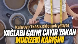 KAHVE’YE BİR KAŞIK EKLEMEK YETİYOR