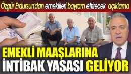 EMEKLİ’LERE BAYRAM ETTİRECEK AÇIKLAMA