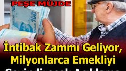 İNTİBAK ZAMI GELİYOR