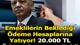 EMEKLİLERİN BEKLEDİGİ ÖDEME YATIYOR