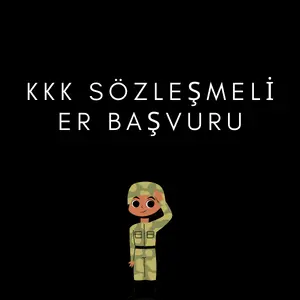 KKK Sözleşmeli Er Başvuru