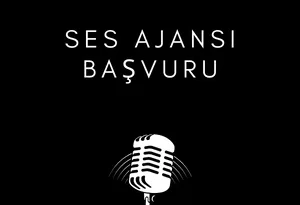 Ses Ajansı Başvuru