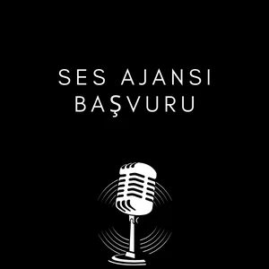 Ses Ajansı Başvuru