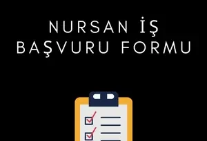 Nursan İş Başvuru Formu