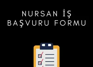 Nursan İş Başvuru Formu