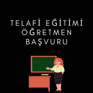 Telafi Eğitimi Öğretmen Başvuru