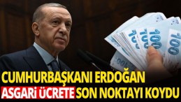 ASGARİ ÜCRETE SON NOKTAYI KOYDU