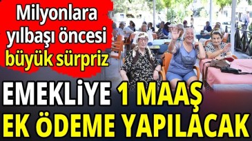 EMEKLİYE EK ÖDEME