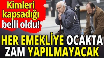ZAM ALAMAYACAK EMEKLİLER BELLİ