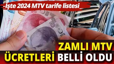 İŞTE 2024 MTV ZAMLI TARİFE