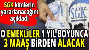 3 MAAŞ BİRDEN