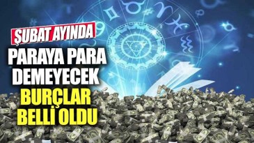 PARAYI BULACAK BURÇLAR AÇIKLANDI