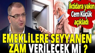 SEYYANEN ZAM VERİLECEK Mİ?