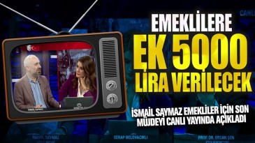EMEKLİLERE MÜJDE VERİLDİ