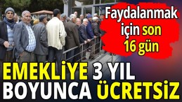 3 YIL BOYUNCA ÜCRETSİZ