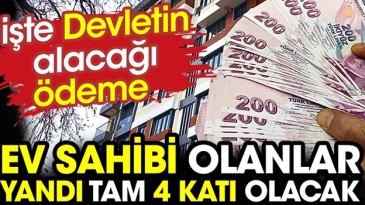 EV SAHİBİ OLAN HERKESİ İLGİLENDİRİYOR