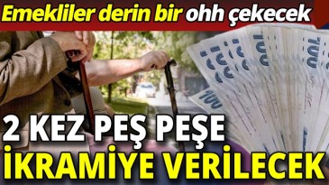 EMEKLİLER DERİN BİR NEFES ALACAK