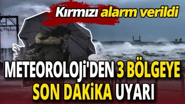 O İLLERE KIRMIZI ALARM