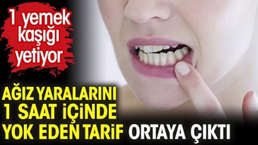 AGIZ YARALARINI 1 SAAT İÇİNDE