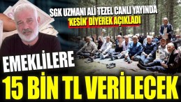 EMEKLİ’LERE 15 BİN TL İKRAMİYE