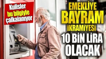 10 BİN TL OLUYOR