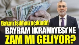BAYRAM İKRAMİYESİNE ZAM MI GELİYOR?
