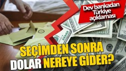 SEÇİMDEN SONRA DOLAR VE ALTIN NE OLACAK