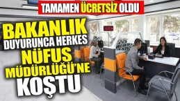 TAMAMEN ÜCRETSİZ OLDU BAKANLIK DUYURDU