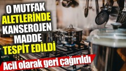 O MUTFAK EŞYALARINA DİKKAT