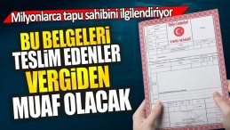 BU ÖDEMELERDEN MUAF OLACAKLAR