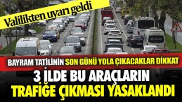 YOLA ÇIKACAKLAR DİKKAT