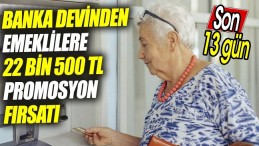 O BANKA’DAN 22 BİN 500 TL PROMOSYON