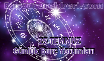 25 TEMMUZ BURÇ YORUMU