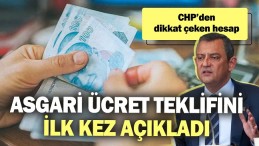 ASGARİ ÜCRET TEKLİFİNİ İLK KEZ AÇIKLADI