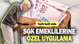 SGK EMEKLİLERİNE ÖZEL UYGULAMA