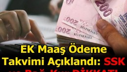 EK MAAŞ ÖDEMELERİ BELLİ OLDU