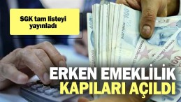 ERKEN EMEKLİLİK KAPILARI AÇILDI