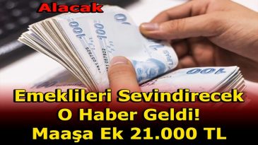 EMEKLİLERİ SEVİNDİRECEK O MÜJDE GELDİ