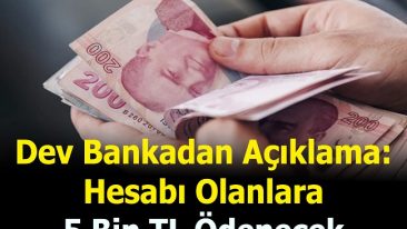 DEV BANKADAN AÇIKLAMA