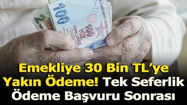 EMEKLİYE 30 BİN TL