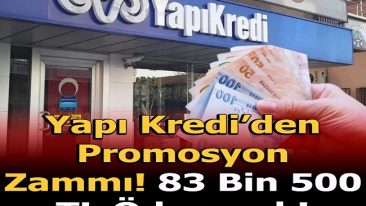 YAPI KREDİ’DEN DEV PROMOSYON