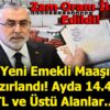 YENİ EMEKLİ MAAŞI BELLİ OLDU