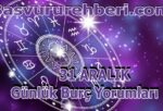 31 Aralık Burç Yorumu