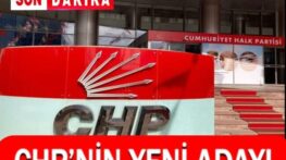 Yeni Aday Belli Oldu
